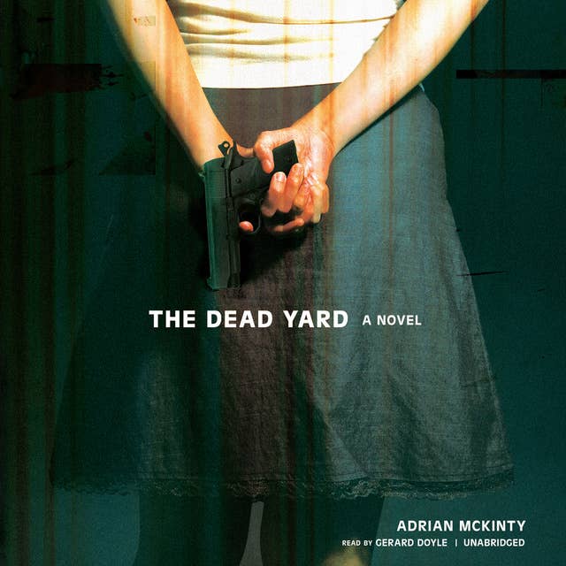 The Dead Yard: A Novel