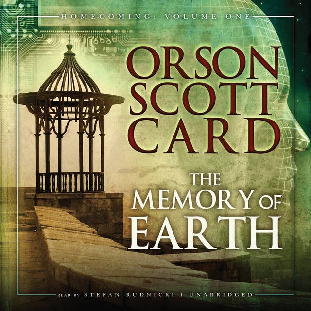 The Memory of Earth: Homecoming, Vol. 1