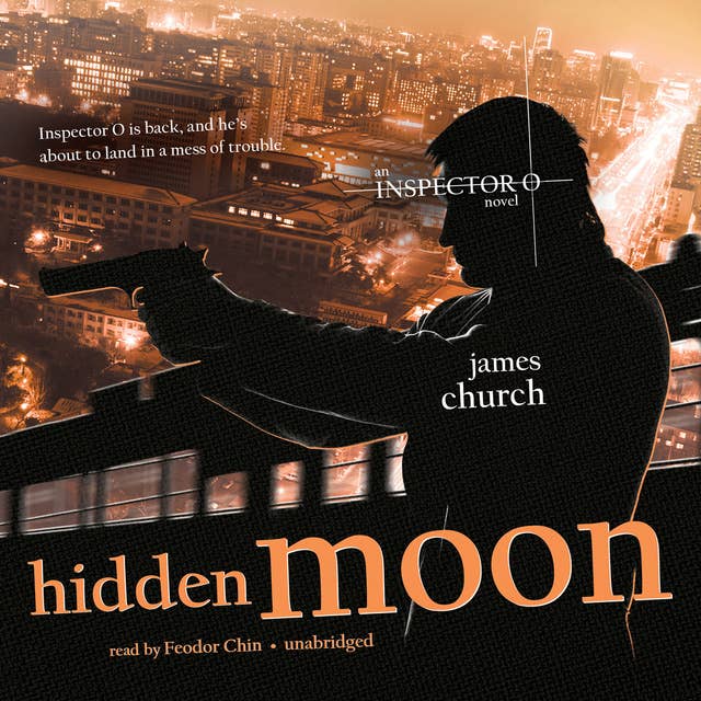 Hidden Moon: An Inspector O Novel