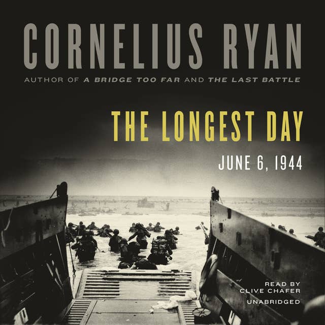 Cover for The Longest Day: The Classic Epic of D-Day
