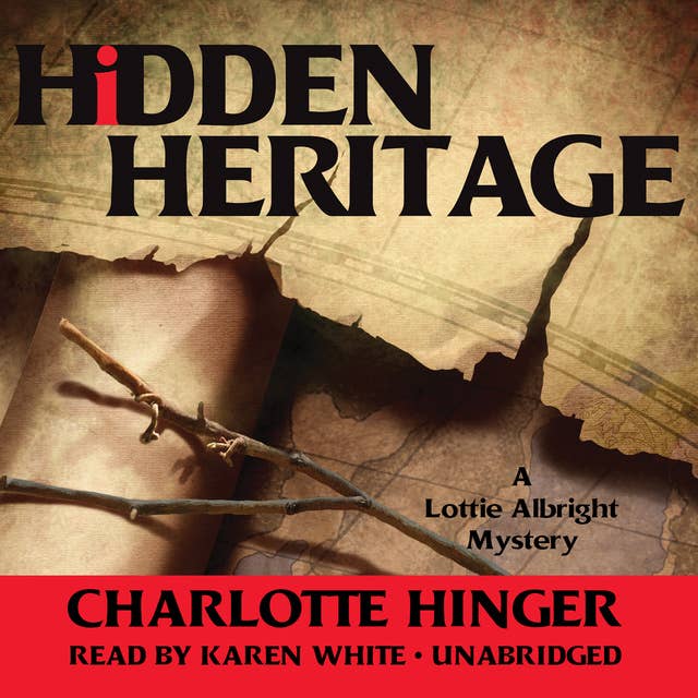 Hidden Heritage: A Lottie Albright Mystery
