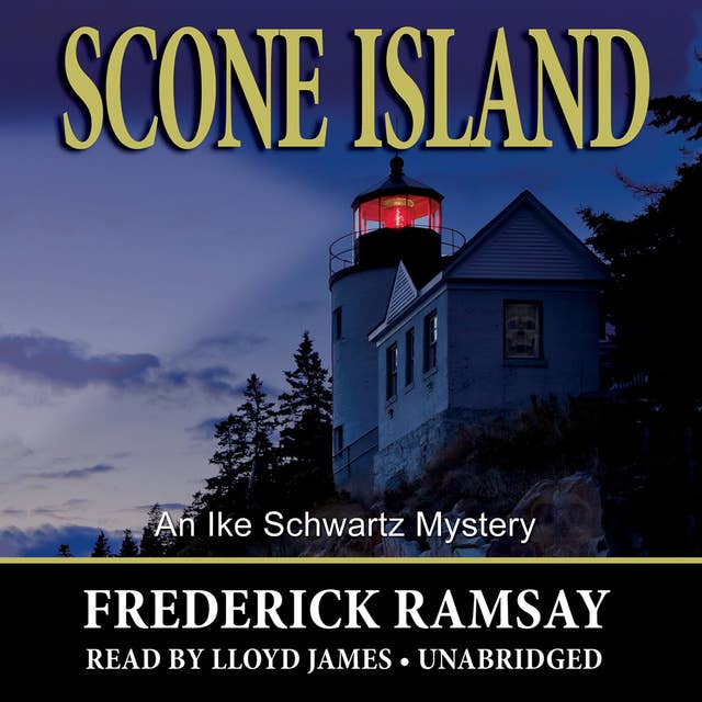 Scone Island: An Ike Schwartz Mystery