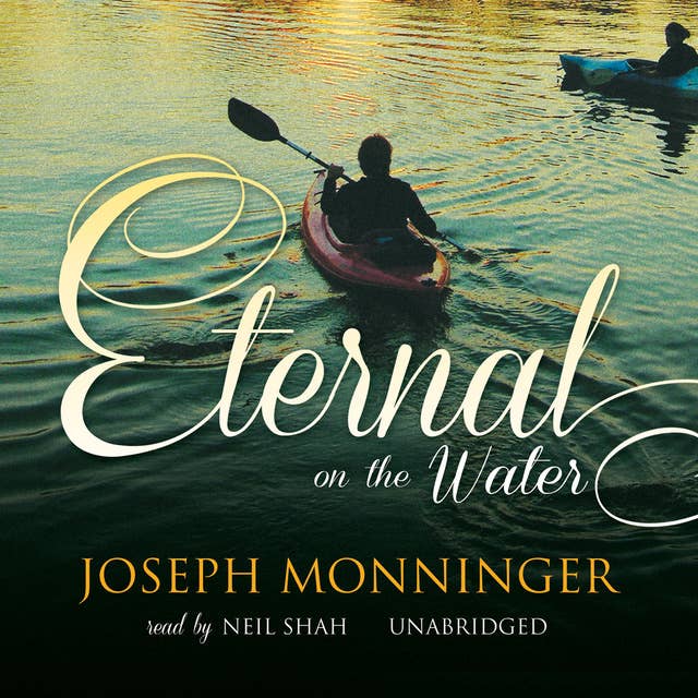 Eternal on the Water: A Novel