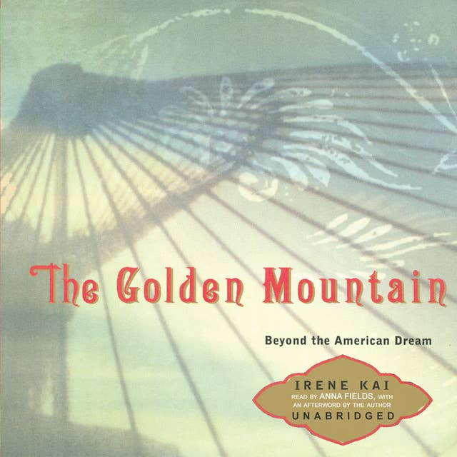The Golden Mountain: Beyond the American Dream