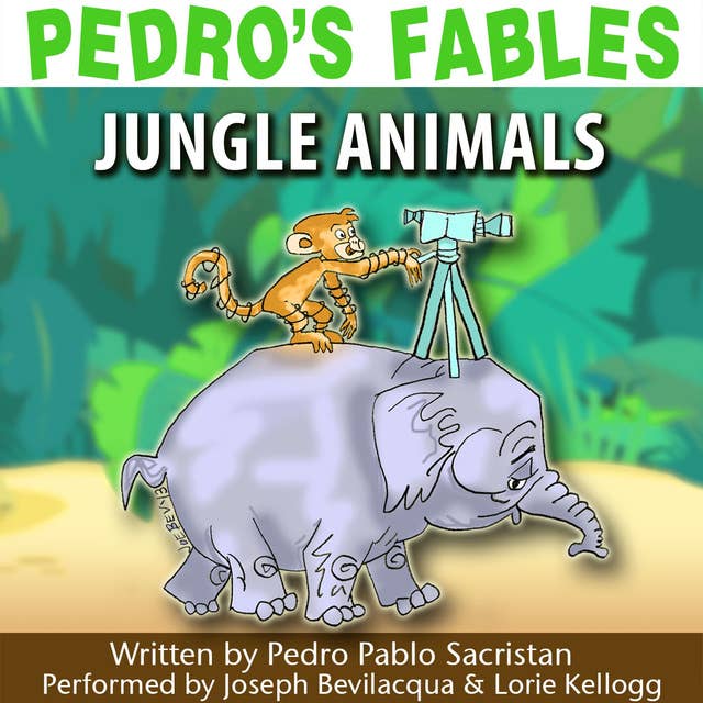 Pedro’s Fables: Jungle Animals