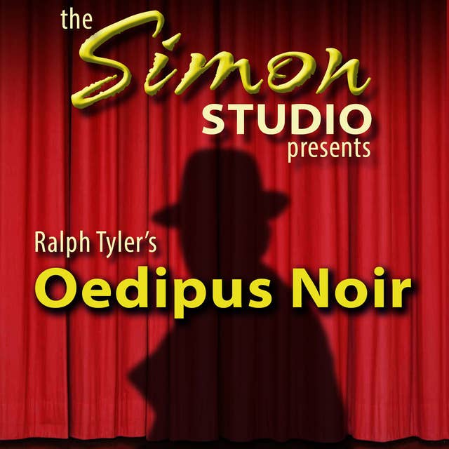Simon Studio Presents: Oedipus Noir: The Best of the Comedy-O-Rama Hour, Season 8