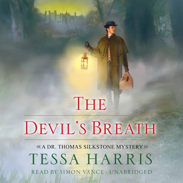 The Devil’s Breath: A Dr. Thomas Silkstone Mystery