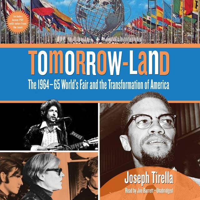 Tomorrow-Land: The 1964–65 World’s Fair and the Transformation of America