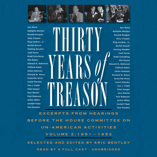 Thirty Years of Treason, Vol. 2: Excerpts from Hearings before the House Committee on Un-American Activities, 1951–1952