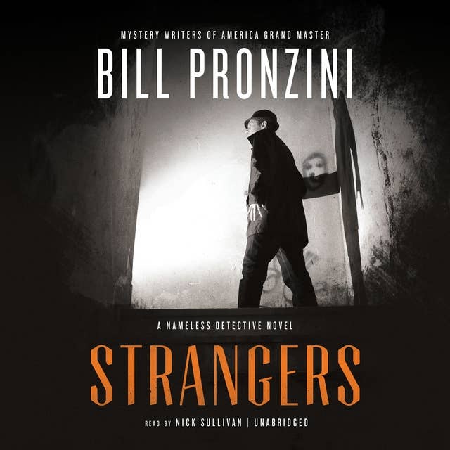 Strangers: A Nameless Detective Novel
