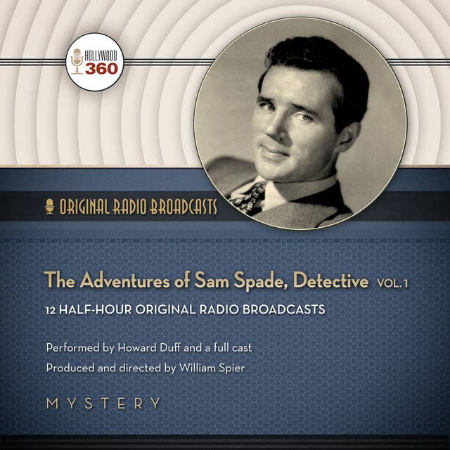 The Adventures of Sam Spade, Detective, Vol. 1