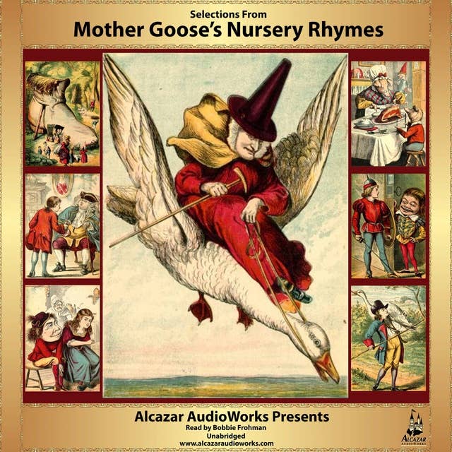 Selections from Mother Goose’s Nursery Rhymes