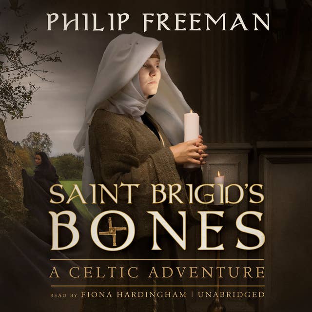 Saint Brigid’s Bones: A Celtic Adventure