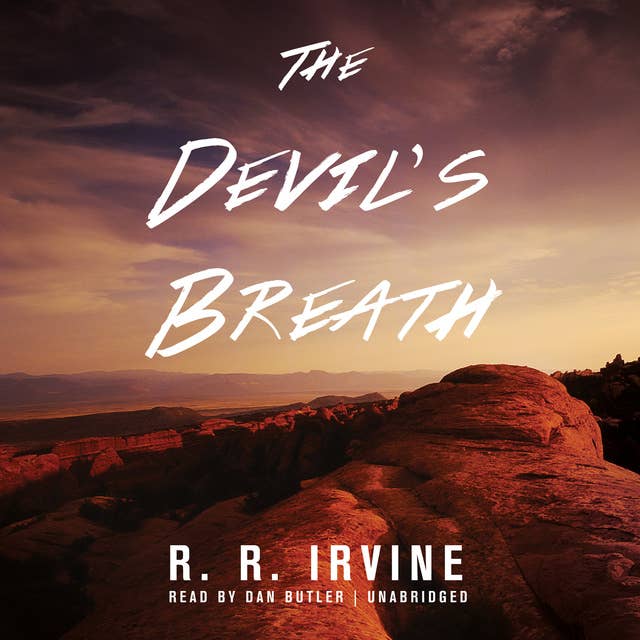 The Devil’s Breath