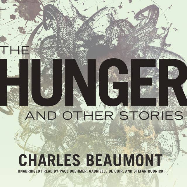 The Hunger, and Other Stories
