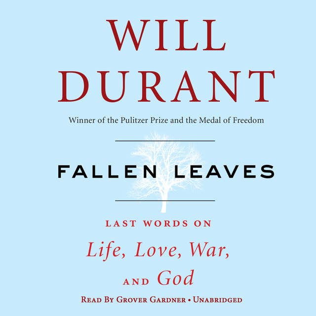 Cover for Fallen Leaves: Last Words on Life, Love, War & God