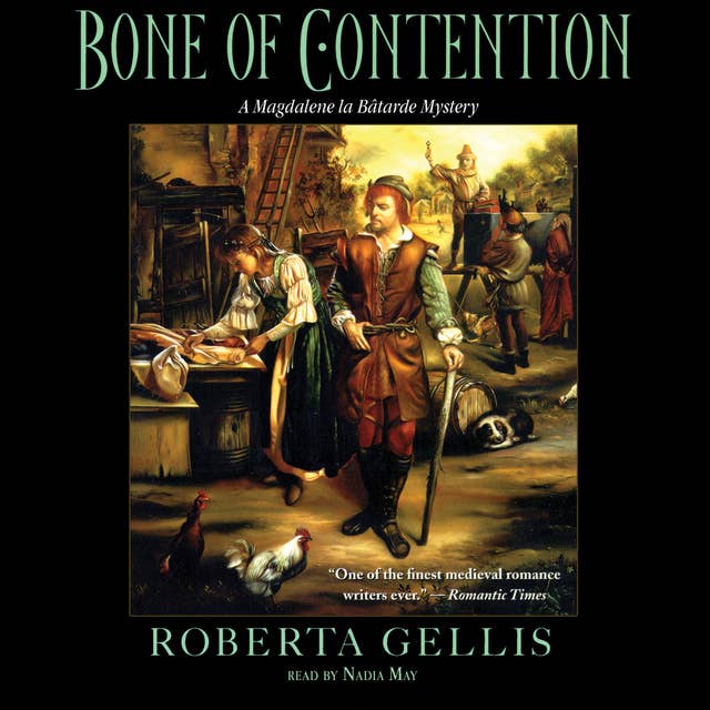 Bone of Contention: A Magdalene la Bâtarde Mystery