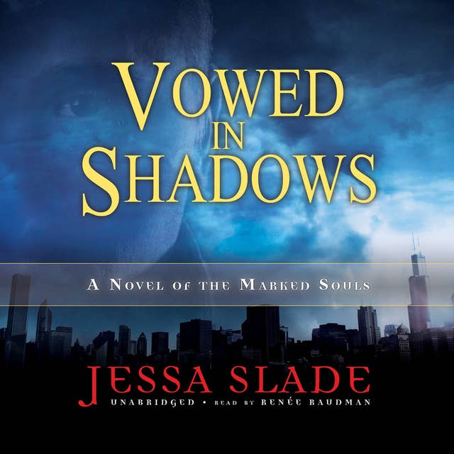 Vowed in Shadows: A Novel of the Marked Souls