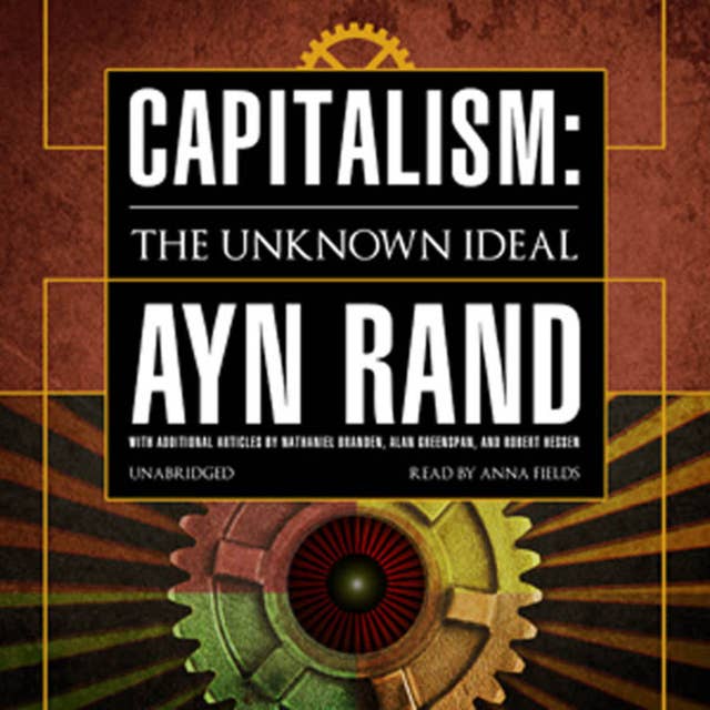 Cover for Capitalism: The Unknown Ideal