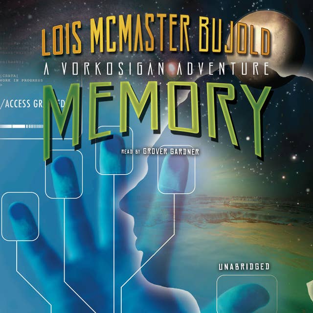 Memory: A Miles Vorkosigan Adventure