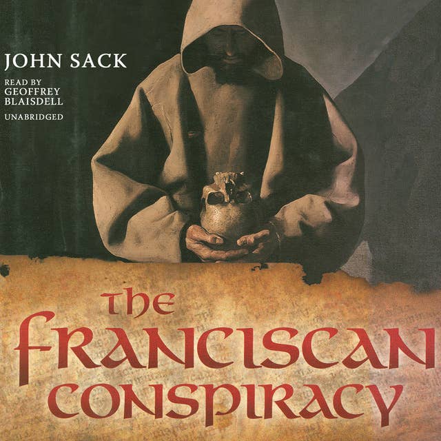 The Franciscan Conspiracy