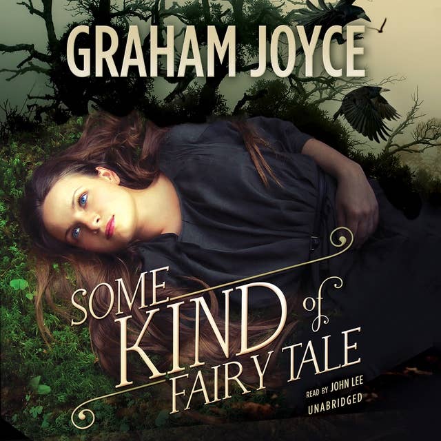 Some Kind of Fairy Tale: A Novel