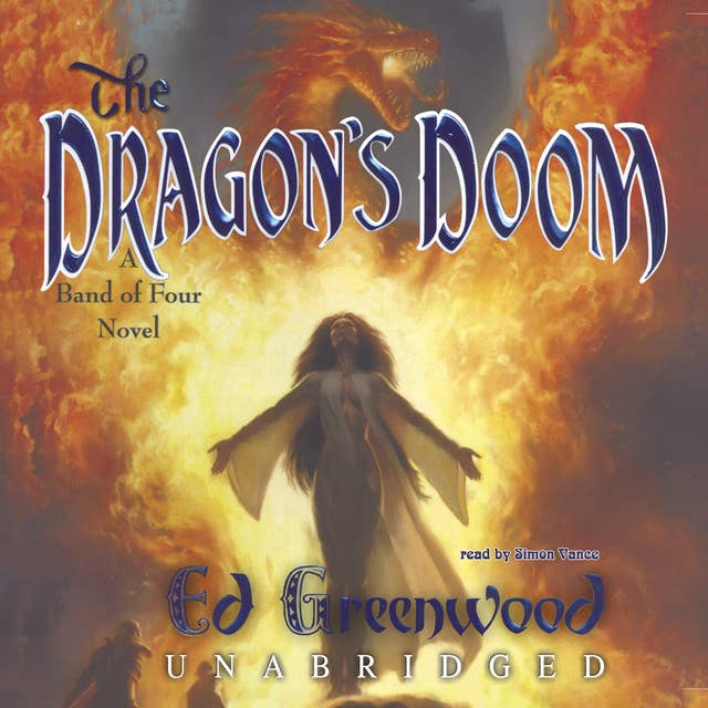 The Dragon’s Doom: A Band of Four Novel