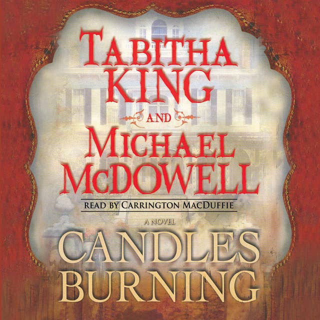 Candles Burning: A Novel