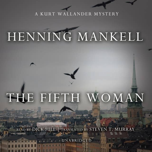 The Fifth Woman: A Kurt Wallander Mystery