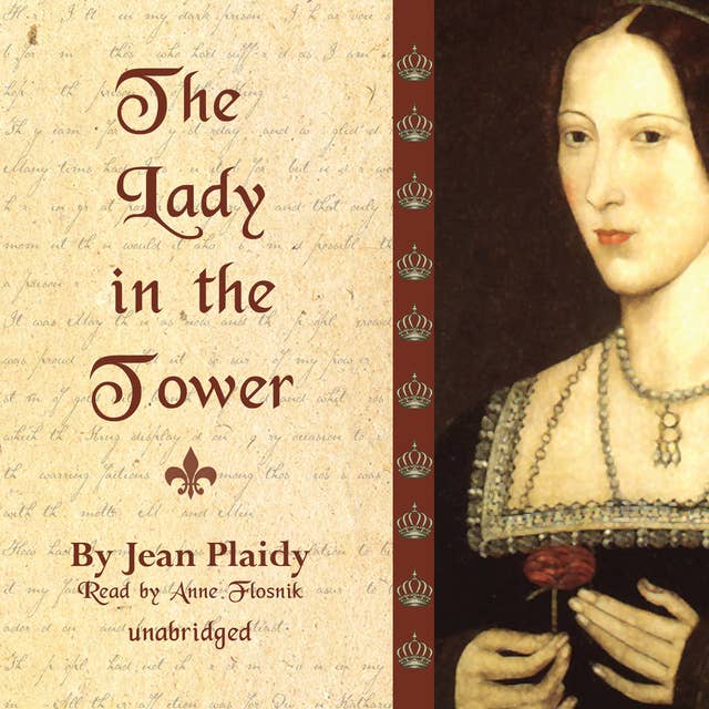 The Lady in the Tower: The Wives of Henry VIII