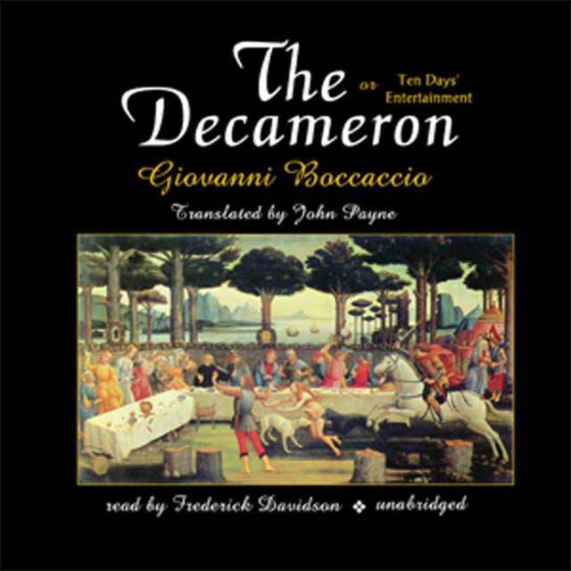 The Decameron: or Ten Days’ Entertainment