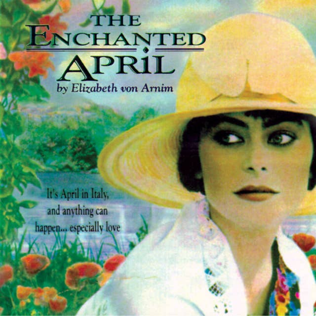 The Enchanted April 