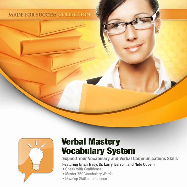 Verbal Mastery Vocabulary System: Expand Your Vocabulary and Verbal Communications Skills