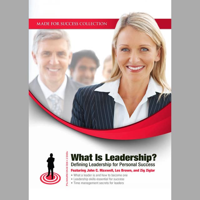 What Is Leadership?: Defining Leadership for Personal Success