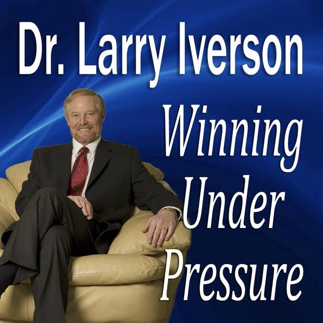 Winning Under Pressure: The 7 Crucial Ingredients to a Winning System