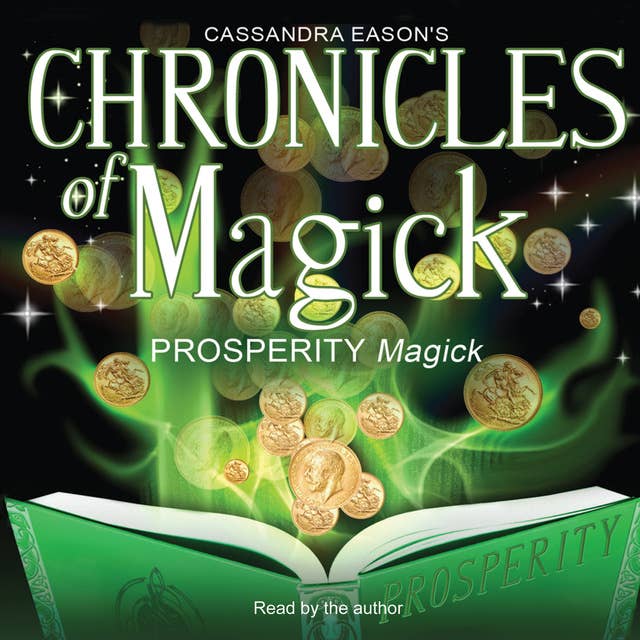 Chronicles of Magick: Prosperity Magick