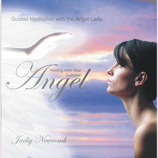 Cover for Healing with Your Guardian Angel