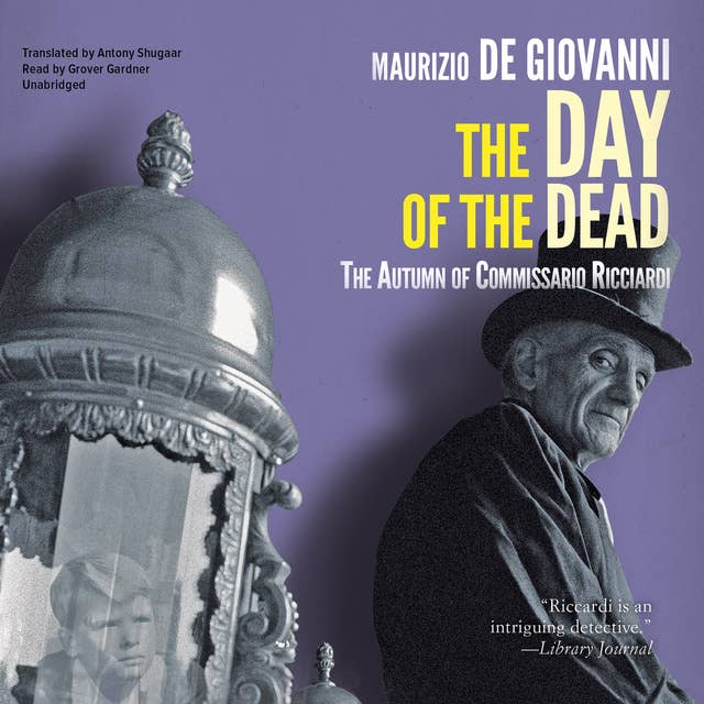 The Day of the Dead: The Autumn of Commissario Ricciardi