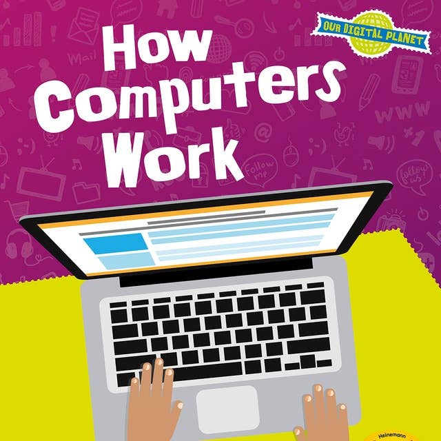 How Computers Work
