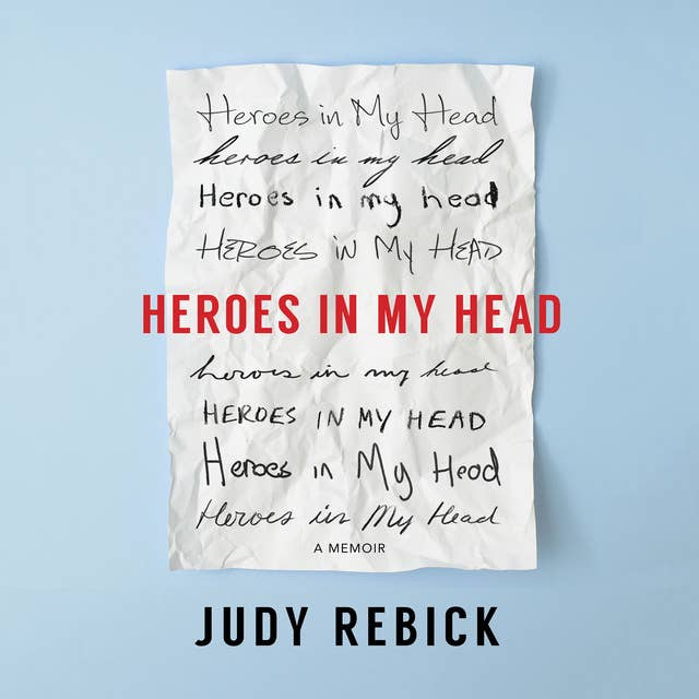 Heroes in My Head: A Memoir