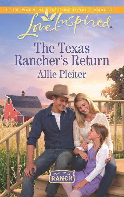 The Texas Rancher's Return
