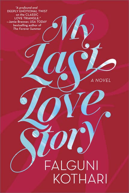 My Last Love Story: A Novel