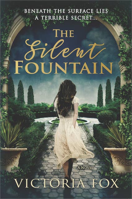 The Silent Fountain: A Novel