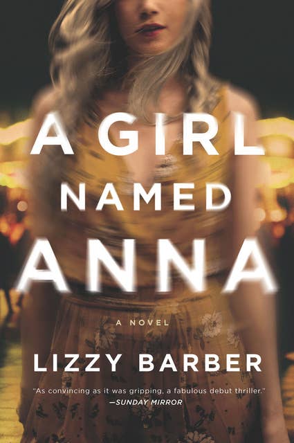 A Girl Named Anna: A Novel