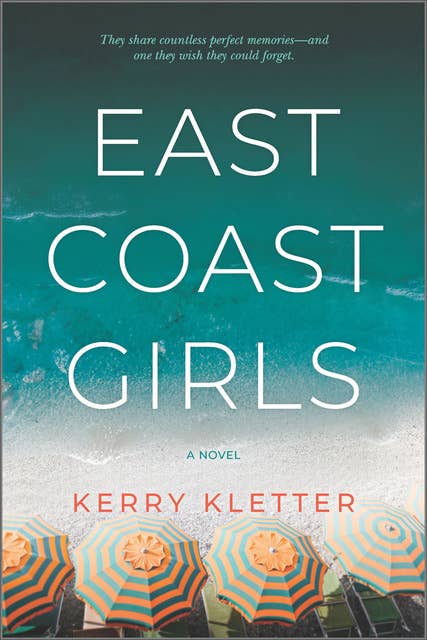 East Coast Girls: A Novel
