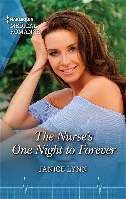 The Nurse's One Night to Forever