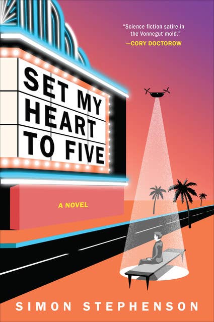 Set My Heart to Five: A Novel