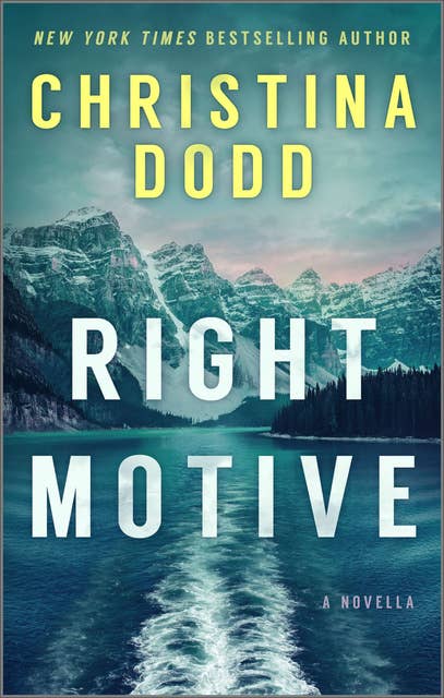 Right Motive: A Novella