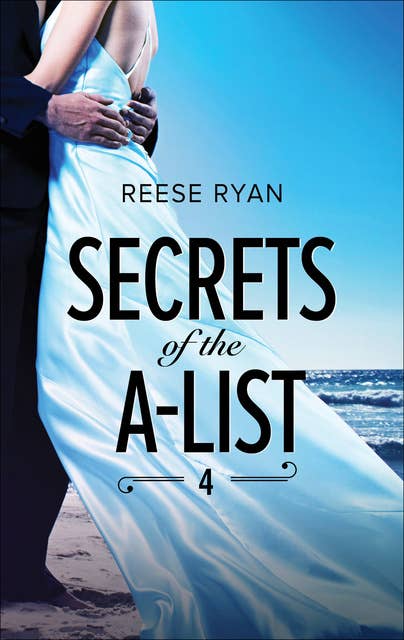 Secrets of the A-List 4