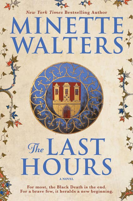 The Last Hours: A Novel